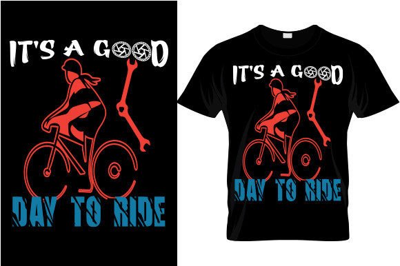 Elevate Your Projects with the 'It's a Good Day to Ride' Design