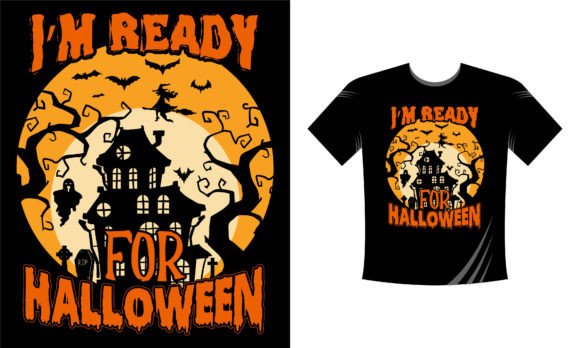 I'm Ready for Halloween: A Versatile T-Shirt Design Template
