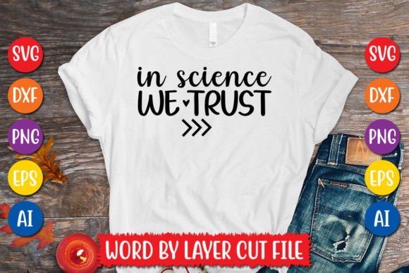 In Science We Trust SVG Design: A Modern Creative Asset